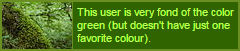 this user is very fond of the color green (but doesn't have just one favorite color)